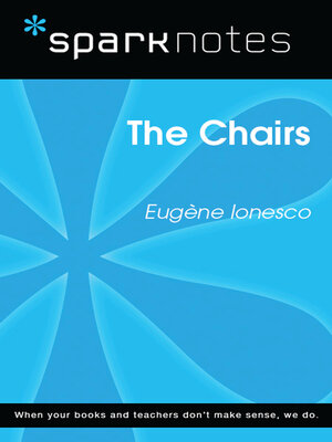 cover image of The Chairs (SparkNotes Literature Guide)